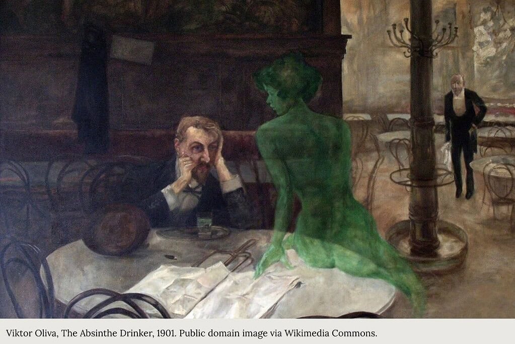 Viktor Oliva’s 1901 painting The Absinthe Drinker, depicting a solitary man at a café table with a glass of absinthe and a green-hued apparition above him